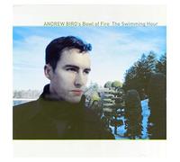 Bird's, Andrew - Bow - The Swimming Hour