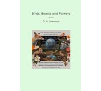 Birds, Beasts and Flowers
