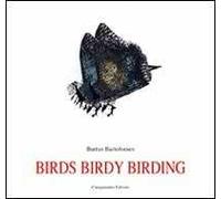 Birds birdy birding. Ediz. spagnola