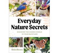 Birds & Blooms Everyday Nature Secrets (Tascabile)