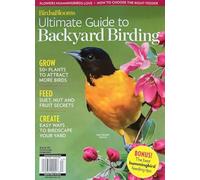 Birds & Blooms,Ultimate Guide To Backyard Birding Magazine Issue 63 Feed Suet, Nut And Fruit Secrets