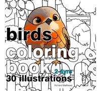 Birds Coloring Book 2-4yrs: 30 Illustrations