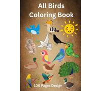 Birds Coloring Book for Adults and children,: A Beautiful Coloring Collection of Bird Designs for Relaxation, Creativity, and Stress Relief.