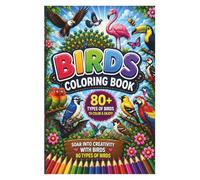 Birds Coloring Book: Soar into Creativity with Birds 80 Types of Birds