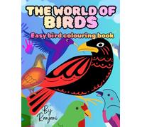 Birds colouring book: Fun and easy bird colouring pages for kids