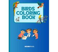 Birds Drawing & Coloring Book for Kids Ages 4-8: Learn to Draw 15 Birds with Fun Outlines for Kids
