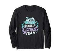 Birds e io formiamo Una Grande Squadra - Funny Bird Watchers Meme Joke Maglia a Manica