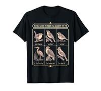 Birds I'll Abandon You for Funny Birding Field Guide Birder Maglietta