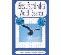 Birds Life and Habits Word Search Puzzle Book: The life of Birds. Feathers Wings and Environment an engaging word search puzzle for All bird lovers.
