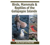Birds, Mammals, and Reptiles of the Galapagos Islands: An Identification Guide