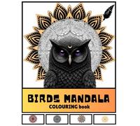 BIRDS MANDALA COLOURING BOOK: Large & bold outline Beautiful Bird Designs with Relaxing Mandala Patterns (100 pages)