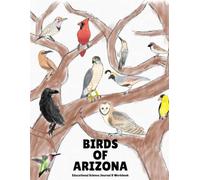 BIRDS OF ARIZONA: Educational Science Journal & Workbook