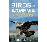 Birds of Armenia Field Checklist: A Practical Companion for Birdwatchers Exploring Armenia’s Diverse Landscapes