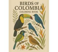 Birds of Colombia Coloring Book
