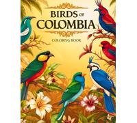 Birds of Colombia: Coloring Book