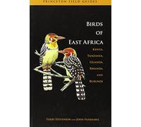 Birds of East Africa: Kenya, Tanzania, Uganda, Rwanda, and Burundi