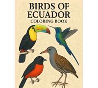 Birds of Ecuador Coloring Book