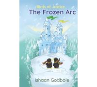 Birds of Justice: The Frozen Arc