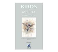 Birds of Merida, Venezuela