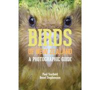 Birds of New Zealand: A Photographic Guide