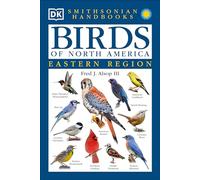 Fred J. Alsop, III Birds of North America: East (Tascabile) DK Handbooks