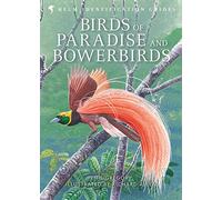 Birds of Paradise and Bowerbirds