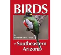 Birds of Southeastern Arizona (Tascabile)