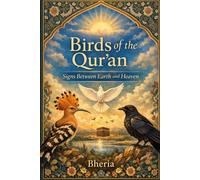 Birds of the Qur'an: Signs Between Earth and Heaven