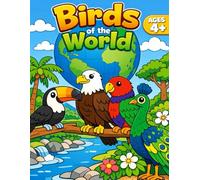 Birds of the World Coloring Book for Kids: 50 Iconic Birds from Different Countries, Fun and Educational Coloring Pages with Simple Facts for Kids Ages 4-7