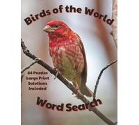 Birds of the World Word Search: Global Avian Puzzle Book for All Ages