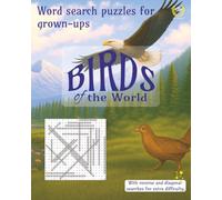 Birds of the World: Word search puzzles for grown ups