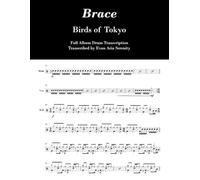 Birds of Tokyo - Brace: Full Album Drum Transcription