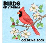 Birds of Virginia Coloring Book: Learn While You Color