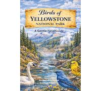 Birds of Yellowstone National Park
