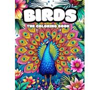 Birds, The Coloring Book