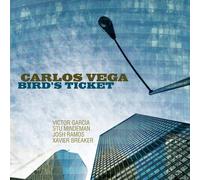 Bird'S Ticket - Carlos Vega (Audio cd)