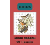 BIRDS WORD SEARCH 495: 495 Unique Bird Names Word Search Puzzles for Adults and Teens | Fun, Relaxing, Educational Bird Lover Activity Book
