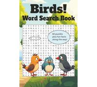 Birds! Word Search Book: 60 Word Searches about Birds | Fun Facts about Birds | 6 x 9 Inches, 120 Pages | Great Activity for Bird Lovers