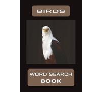 BIRDS WORD SEARCH BOOK: A Relaxing Word Puzzle Book for Bird Lovers