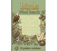 Birds Word Search: Explore Amazing Bird Species Through Fun, Educational Word Search Puzzles for All Ages