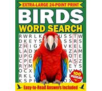 Birds Word Search: Extra-Large Print Puzzle Book for Bird Lovers Stress Relief and Relaxation