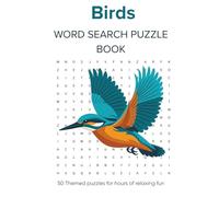 Birds Word Search Puzzle Book: 50 Themed Puzzles for hours of relaxing fun