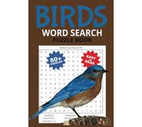Birds Word Search Puzzle Book for Adults, Seniors, and Teens: Word searches with Easy to read Print about Birds, Bird Watching, Aviary and more | 6x9 ... gift for Vacations, Holidays, and Free Times.