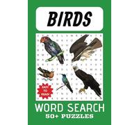 BIRDS WORD SEARCH PUZZLE BOOK: Word Search w/Easy to Read Print About: Eagles, Raptors, Claw, Hawk, Parrot, Raven, Predator, Tropics, Rainforest | 6x9 ... for Brain | Gift for Vacation Free Time