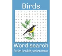 Birds Word Search Puzzle Book: Word search with easy to read print about birds, bird names, bird species 6x9 inches, 110 pages | 50+ puzzles… Gift for vacations, holidays, and free time