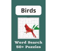 Birds Word Search Puzzle Book: Word Searches both challenging and easy to read about Birds | 6x9 inches, 110 pages | 50+ Puzzles ... Less screen time, more fun on Vacations, Holidays and Quiet Times
