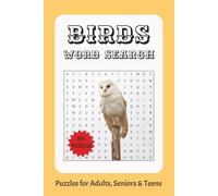 Birds Word Search Puzzle Book: Word Searches with Easy to Read Print about Birds, Bird Habitats, Bird Types and More | 6x9 inches, 110 pages | 50+ Puzzles... Gift for Vacations, Holidays and Leisure