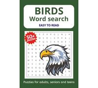 Birds Word Search Puzzle Book: Word Searches with Easy to Read Print about Birds, Bird Species, Birdwatching, Wildlife, Birding and More | 6x9 inches, ... Holidays and Free Times for all Ages