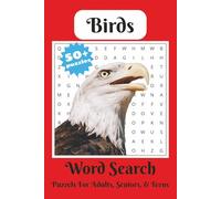 Birds Word Search Puzzle Book: Word Searches with Easy to Read Print about Birds, Bird Types, Bird Species and More | 6x9 inches, 110 pages | 50+ Puzzles … Gift for Vacations, Holidays, and Free Times