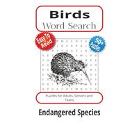 Birds Word Search Puzzle Book: Word Searches with Easy to Read Print about Birds, Endangered Species and More | 6x9 inches, 110 pages | 50+ Puzzles ... Gift for Vacations, Holidays and Free Times